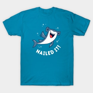 Nailed It Hammerhead Shark T-Shirt